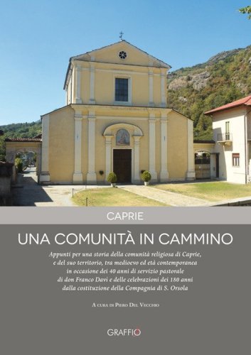 Caprie. Una comunit&agrave; in cammino