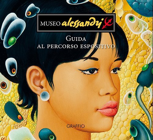 Museo Alessandri. Guida al percorso espositivo