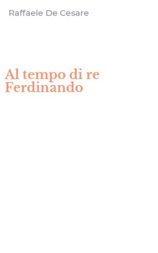 Al tempo di re Ferdinando