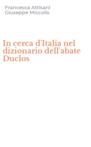In cerca d'Italia nel dizionario dell'abate Duclos