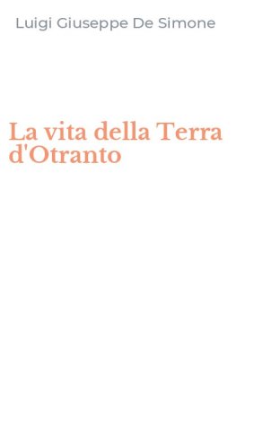 La vita della Terra d'Otranto