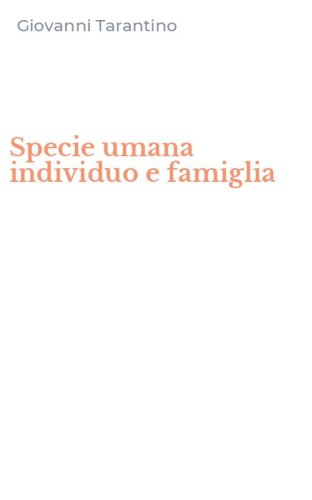 Specie umana individuo e famiglia