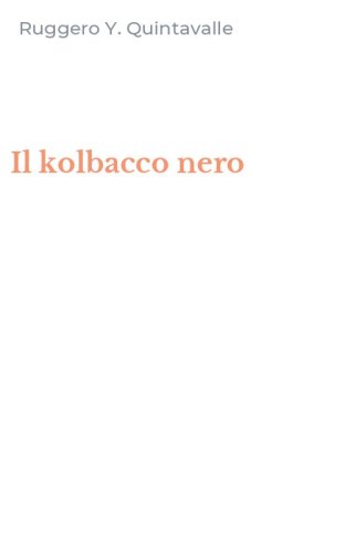 Il kolbacco nero