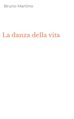 La danza della vita