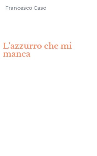 L'azzurro che mi manca