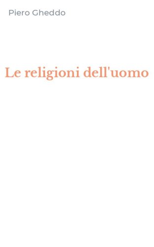 Le religioni dell'uomo