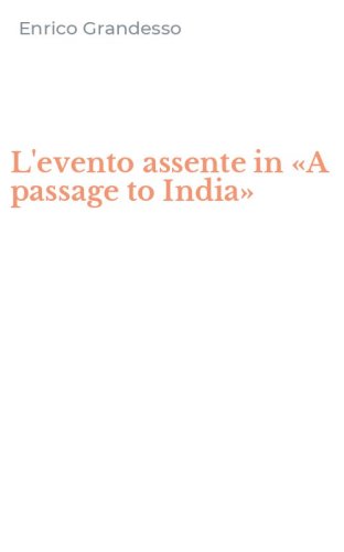 L'evento assente in &laquo;A passage to India&raquo;