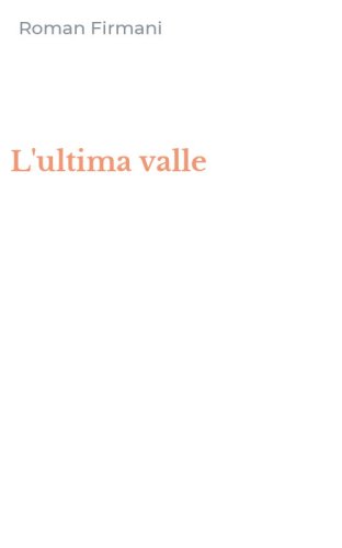 L'ultima valle
