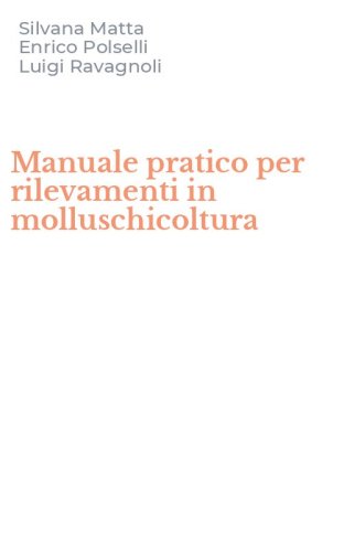 Manuale pratico per rilevamenti in molluschicoltura