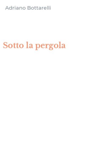 Sotto la pergola