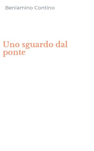 Uno sguardo dal ponte
