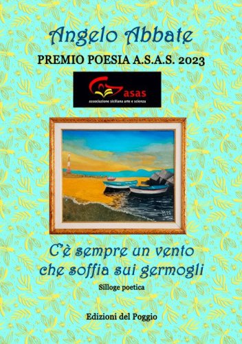 C'&egrave; sempre un vento che soffia sui germogli