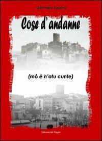 Cose d'andanne. Mo' &egrave; n'atu cunte