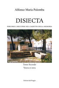 Disiecta. Percorsi e recuperi nel cassetto della memoria