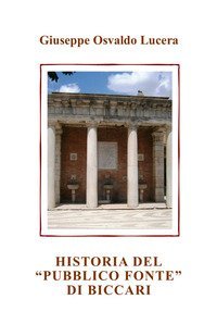 Historia del &laquo;pubblico fonte&raquo; di Biccari