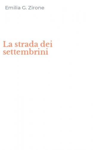 La strada dei settembrini