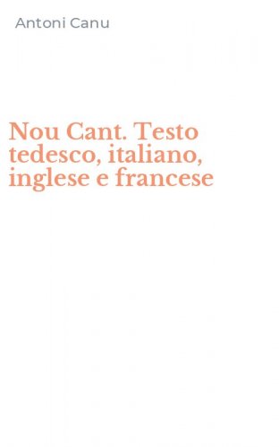 Nou Cant. Testo tedesco, italiano, inglese e francese