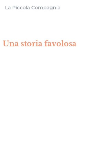 Una storia favolosa