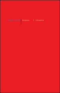 Bianco &egrave; l'istante