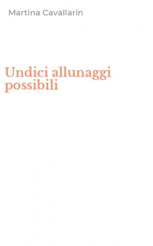 Undici allunaggi possibili