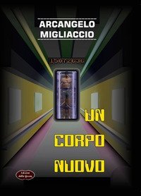 Un corpo nuovo