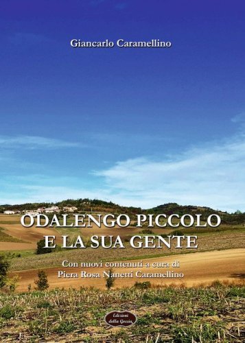 Odalengo Piccolo e la sua gente. Appunti per una storia popolare di un paese del Monferrato