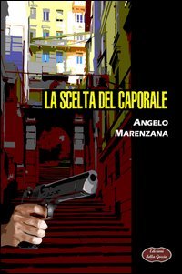La scelta del caporale