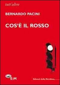 Cos'&egrave; il rosso