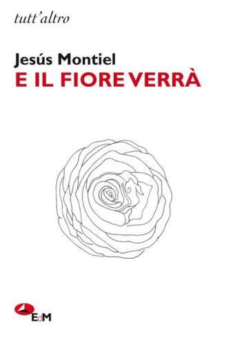 E il fiore verr&agrave;