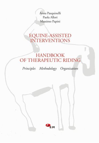 Equine-assisted interventions. Handbook of therapeutic riding. Principles, methodology, organisation