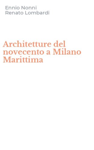 Architetture del novecento a Milano Marittima