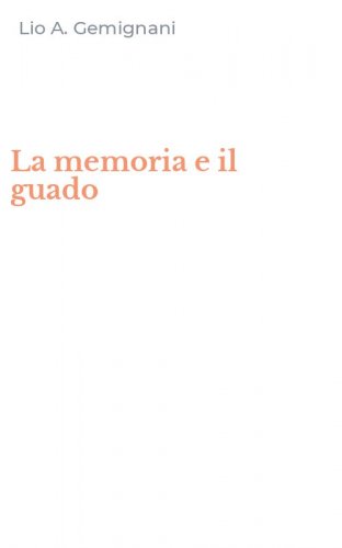 La memoria e il guado