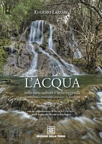 L'acqua nelle varie culture e nella leggenda. Simbolismi e tradizioni popolari in Sardegna