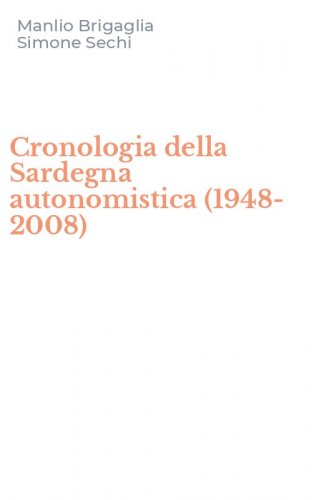 Cronologia della Sardegna autonomistica (1948-2008)
