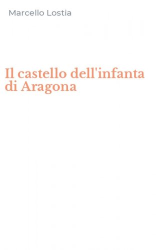 Il castello dell'infanta di Aragona