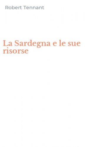 La Sardegna e le sue risorse