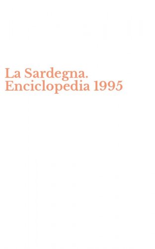 La Sardegna. Enciclopedia 1995