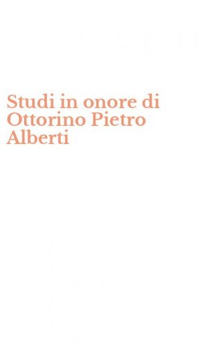 Studi in onore di Ottorino Pietro Alberti