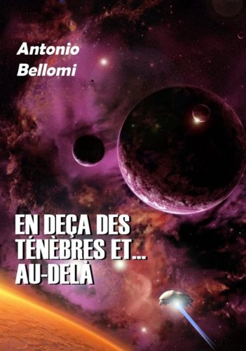En de&ccedil;a des t&eacute;n&egrave;bres et... au-del&agrave;