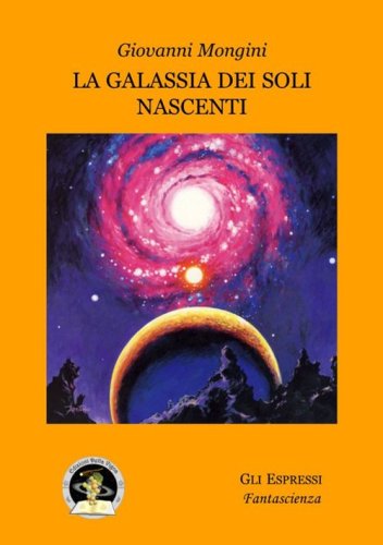La galassia dei soli nascenti