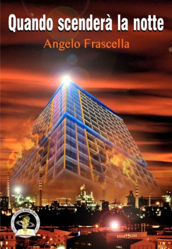 Quando scender&agrave; la notte