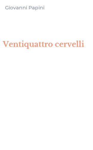 Ventiquattro cervelli