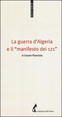 La guerra d'Algeria e il &laquo;manifesto dei 121&raquo;