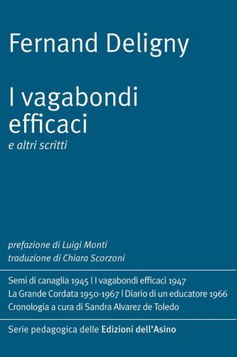 I vagabondi efficaci e altri scritti