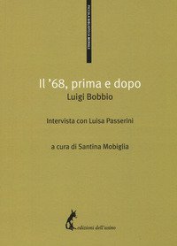 Il '68, primo e dopo