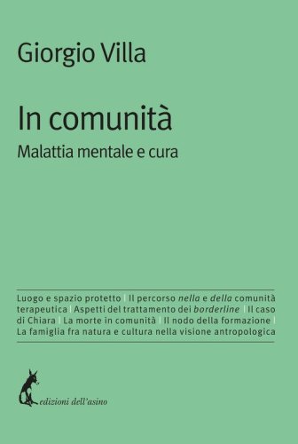 In comunit&agrave;. Malattia mentale e cura