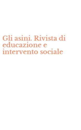 Gli asini. Rivista di educazione e intervento sociale