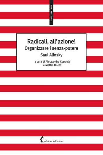 Radicali, all'azione! Organizzare i senza-potere