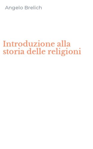 Introduzione alla storia delle religioni