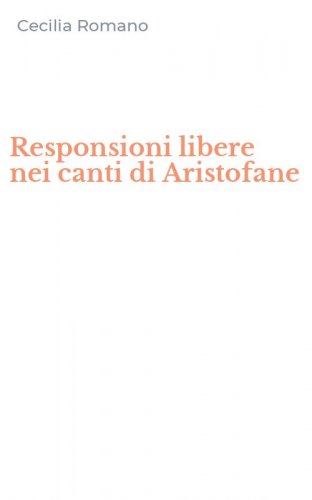 Responsioni libere nei canti di Aristofane